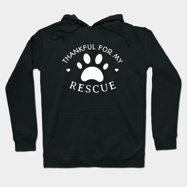 Thankful For My Rescue Hoodie by Mountain Morning Graphics